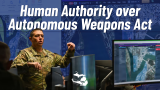 Human Authority Over Autonomous Weapons Act