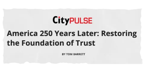 America 250 Years Later: Restoring The Foundation Of Trust