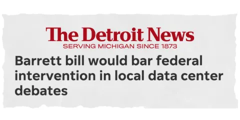 Detroit News: Barrett bill would bar federal intervention in local data center debates